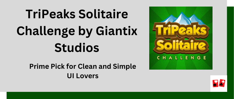 Tripeaks Solitaire Challenge by Giantix Studios