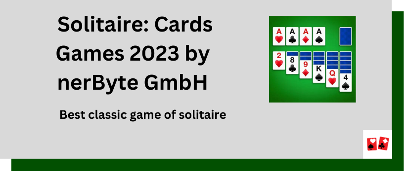 Solitaire: Cards Games 2023 by nerByte GmbH