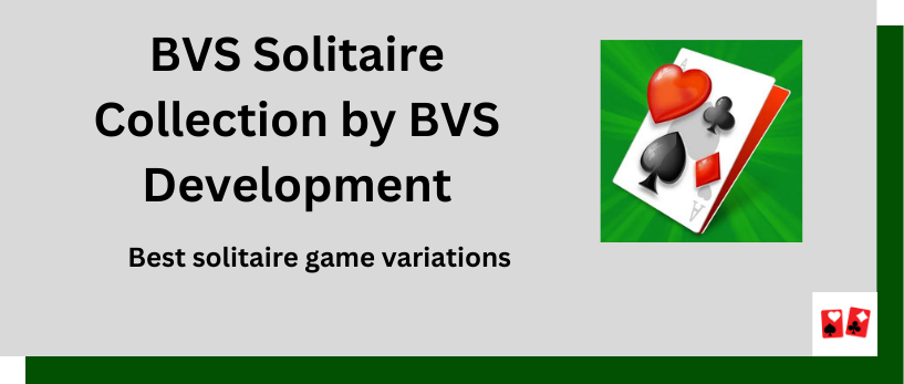 BVS Solitaire Collection by BVS Development