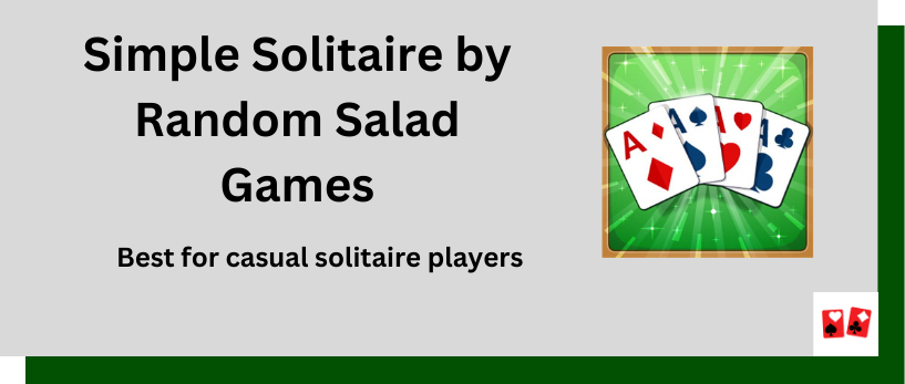 Simple Solitaire by Random Salad Games