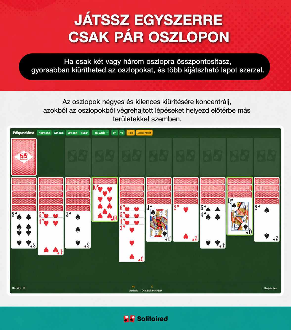 Egyszerre csak néhány oszlopból játssz