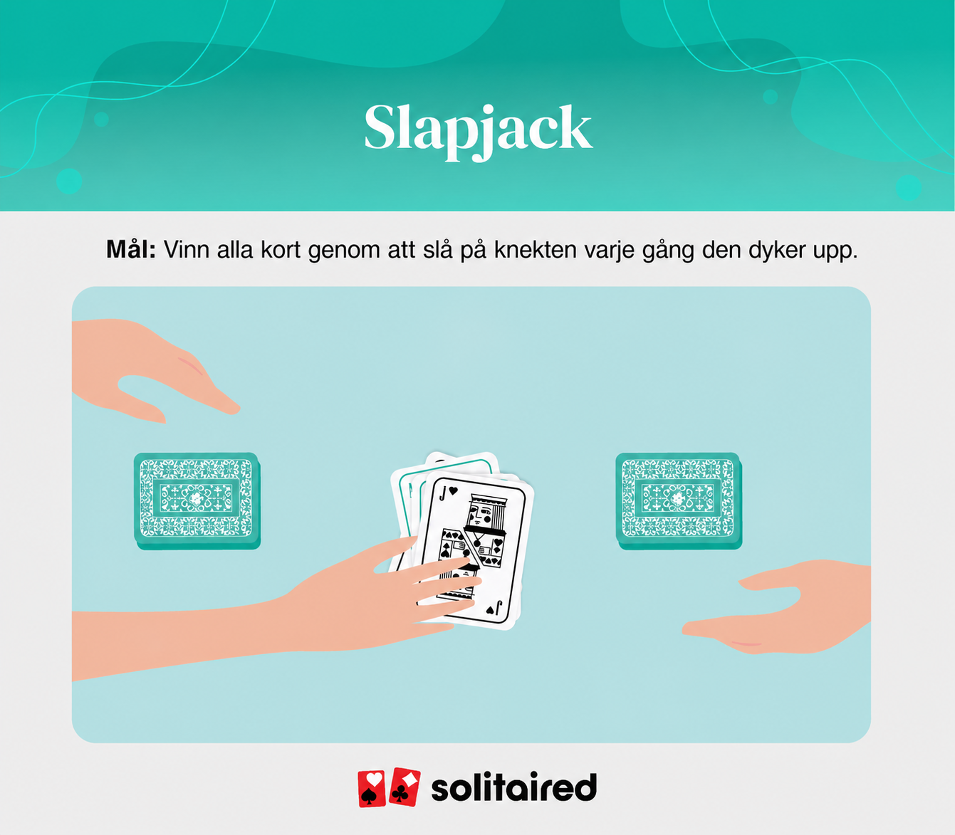 Slapjack objective