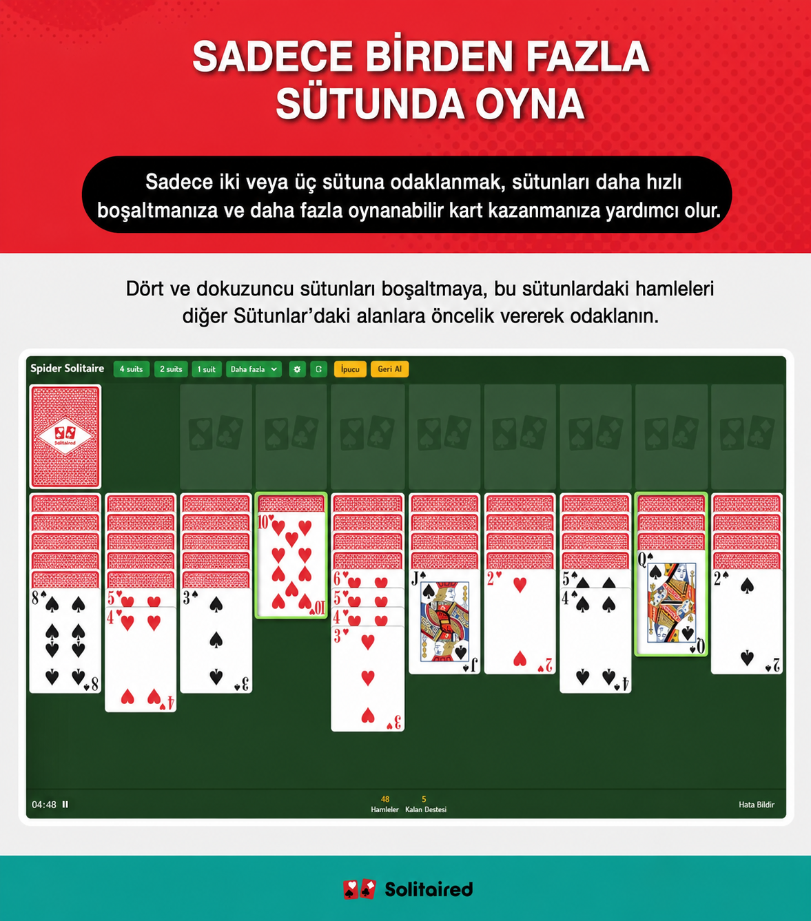 Aynı anda yalnızca birkaç sütundan oynayın
